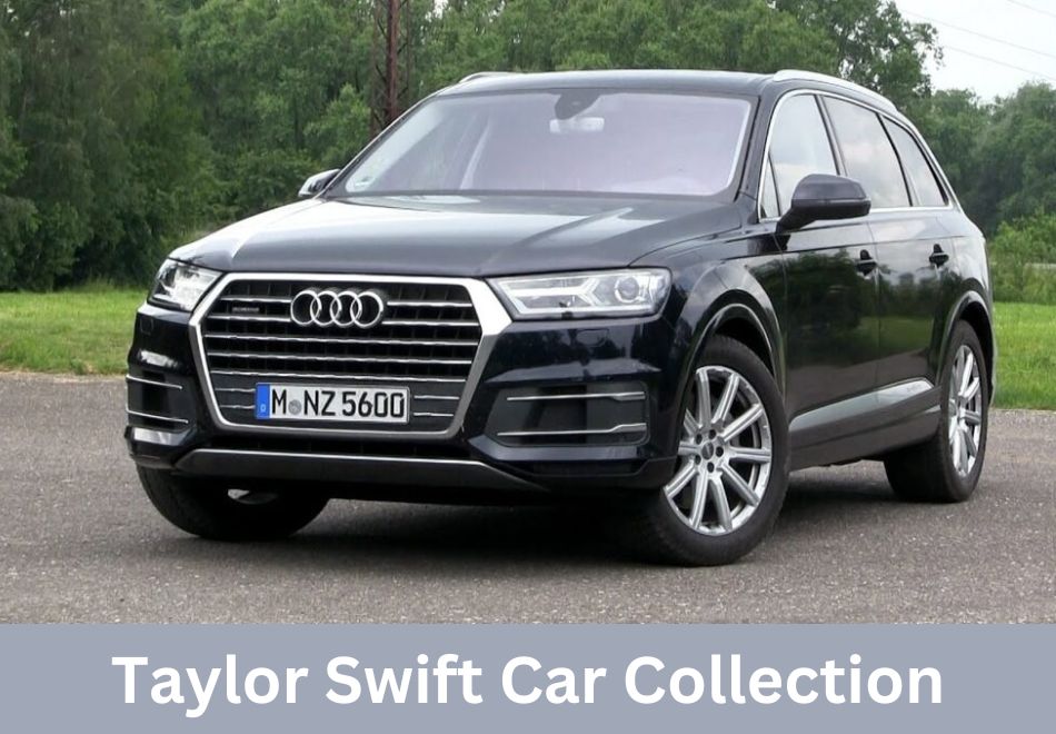 Taylor Swift Car Collection: An American Singer!